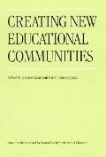 Creating New Educational Communities