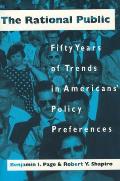 The Rational Public: Fifty Years of Trends in Americans' Policy Preferences