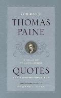 The Daily Thomas Paine: A Year of Common-Sense Quotes for a Nonsensical Age