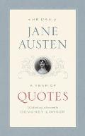 Daily Jane Austen A Year of Quotes
