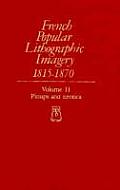 French Popular Lithographic Imagery, 1815-1870, Volume 11: Pinups and Erotica
