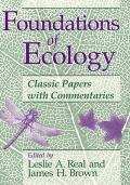Foundations of Ecology Classic Papers with Commentaries