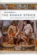 Roman Stoics Self Responsibility & Affection