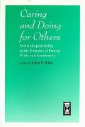 Caring and Doing for Others: Social Responsibility in the Domains of Family, Work, and Community