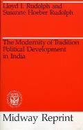 The Modernity of Tradition: Political Development in India
