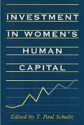 Investment in Women's Human Capital