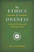 The Ethics of Oneness: Emerson, Whitman, and the Bhagavad Gita