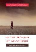 On the Frontier of Adulthood Theory Research & Public Policy