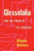 Glossolalia & the Problem of Language