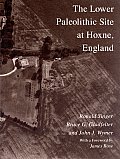 The Lower Paleolithic Site at Hoxne, England