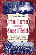 Urban Disorder & The Shape Of Belief