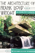 Architecture of Frank Lloyd Wright A Complete Catalog