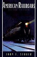 American Railroads 2nd Edition