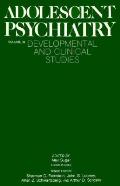 Adolescent Psychiatry, Volume 11: Developmental and Clinical Studies