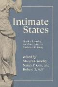 Intimate States: Gender, Sexuality, and Governance in Modern Us History