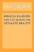Biblical Religion & the Search for Ultimate Reality