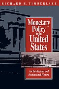 Monetary Policy in the United States An Intellectual & Institutional History