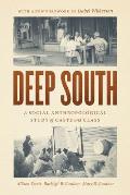 Deep South A Social Anthropological Study of Caste & Class