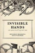 Invisible Hands: Self-Organization and the Eighteenth Century
