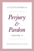Perjury & Pardon Volume II