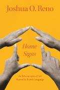 Home Signs: An Ethnography of Life beyond and beside Language