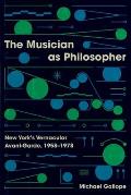 The Musician as Philosopher: New York's Vernacular Avant-Garde, 1958-1978