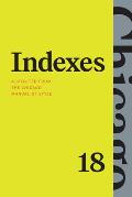 Indexes: A Chapter from the Chicago Manual of Style, Eighteenth Edition