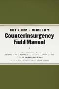 US Army Marine Corps Counterinsurgency Field Manual US Army Field Manual No 3 24 Marine Corps Warfighting Publication No 3 33 5