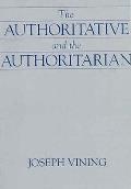 Authoritative & The Authoritarian