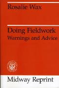 Doing Fieldwork: Warnings and Advice