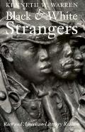 Black and White Strangers: Race and American Literary Realism