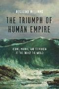 Triumph of Human Empire Verne Morris & Stevenson at the End of the World