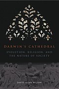 Darwins Cathedral Evolution Religion & the Nature of Society
