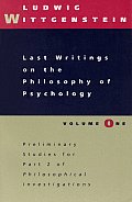 Last Writings on the Philosophy of Psychology Volume 1