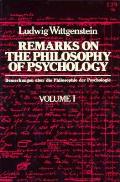 Remarks on the Philosophy of Psychology Volume 1