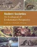 Rodent Societies: An Ecological and Evolutionary Perspective