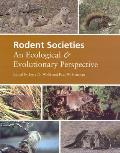 Rodent Societies: An Ecological & Evolutionary Perspective