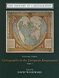 The History of Cartography, Volume 3, Part 2: Cartography in the European Renaissance