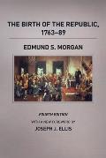 Birth of the Republic 1763 89 4th Edition