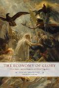 The Economy of Glory: From Ancien R?gime France to the Fall of Napoleon