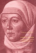 Church Mother: The Writings of a Protestant Reformer in Sixteenth-Century Germany