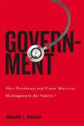 Government: Have Presidents and Prime Ministers Misdiagnosed the Patient? Volume 5