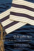 Odagahodhes: Reflecting on Our Journeys Volume 104