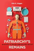 Patriarchy's Remains: An Autopsy of Iberian Cinematic Dark Humour Volume 8