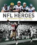 NFL Heroes The 100 Greatest Players of All Time
