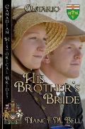 His Brother's Bride Canadian Historical Brides Collection Book 2: Ontario