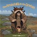 The Amautalik and the Orphan: English Edition