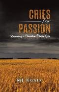 Cries for Passion: Memoir of a Canadian Prairie Girl
