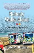 Nobody Walks Alone: Overcoming the Darkness of EMS