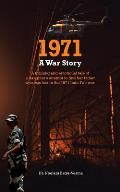 1971: A War Story